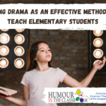 Using drama as an effective method to teach elementary students