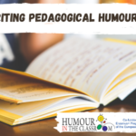 Bringing Life to Online Instruction with Humour -Writing Pedagogical Humour