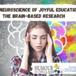 The Neuroscience of Joyful Education